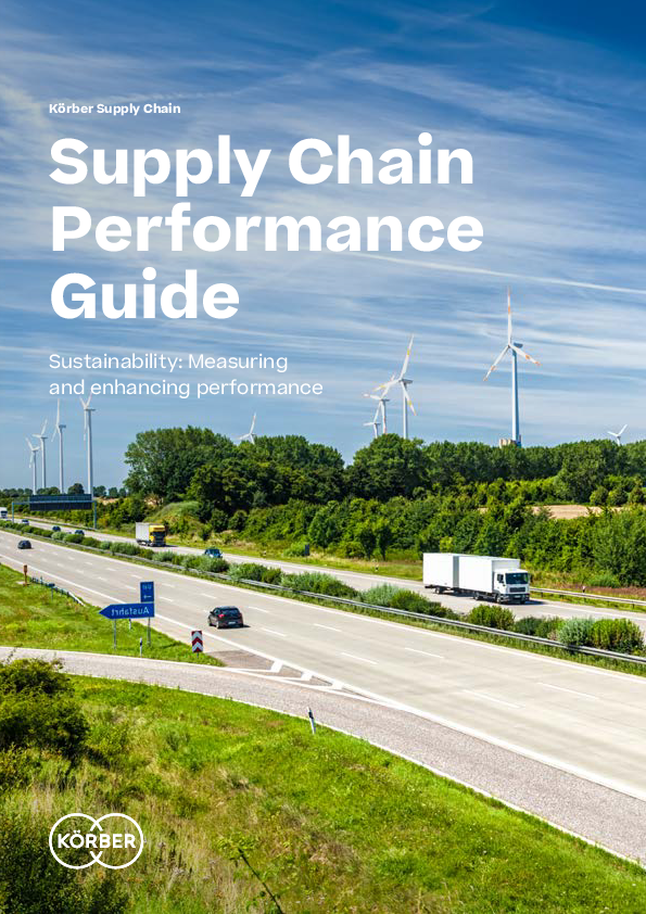 Supply Chain Performance Guide Sustainability Körber Supply Chain
